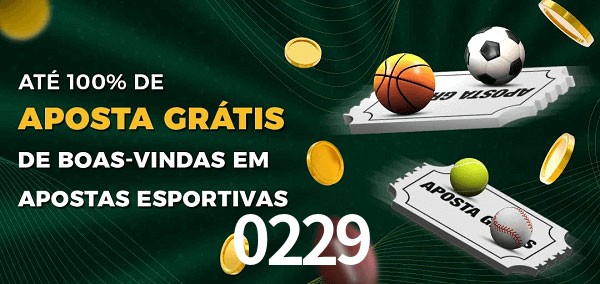 0229 Ate 100% de Aposta Gratis